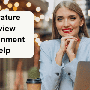 Literature Review Assignment Help