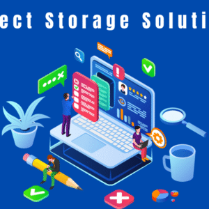 Object Storage Solutions
