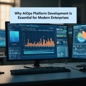AIOPs platform Development