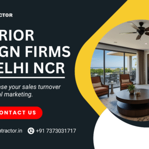 Interior Design Firms in Delhi NCR