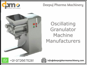 Oscillating Granulator Machine Manufacturer in India