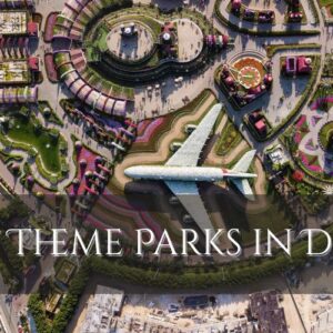 Best Theme Parks in Dubai