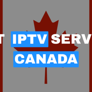 IPTV for Canada