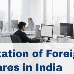 taxation of foreign shares in india